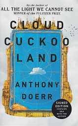 Cloud Cuckoo Land by Anthony Doerr